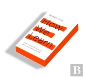 How We Learn