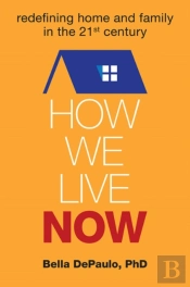 How We Live Now