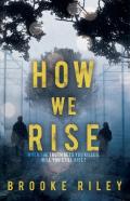 How We Rise