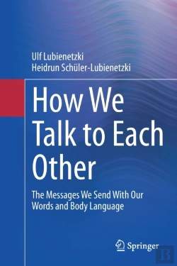 Bertrand.pt - How We Talk To Each Other - The Messages We Send With Our Words And Body Language