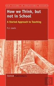How We Think, But Not In School