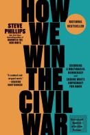 How We Win The Civil War