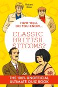 How Well Do You Know Â€¦ Classic British Sitcoms?