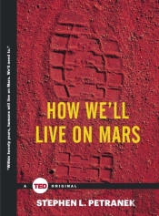 How We'Ll Live On Mars