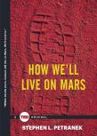 How We'Ll Live On Mars