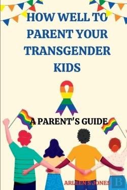 Bertrand.pt - How Well To Parent Your Transgender Guide