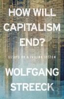 How Will Capitalism End?
