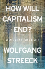 How Will Capitalism End?