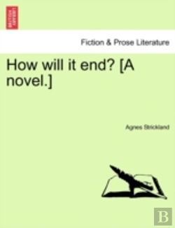 Bertrand.pt - How Will It End? (A Novel.)