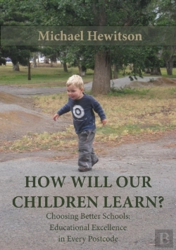 Bertrand.pt - How Will Our Children Learn? Choosing Better Schools