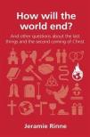 How Will The World End?
