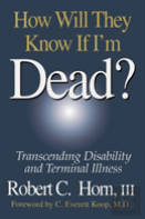 How Will They Know If I'M Dead?
