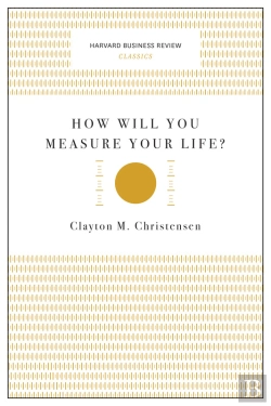 Bertrand.pt - How Will You Measure Your Life? (Harvard Business Review Classics)
