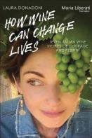 How Wine Can Change Lives