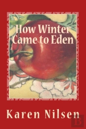 How Winter Came To Eden: Book Four Of Th