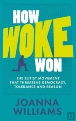 Bertrand.pt - How Woke Won