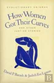 How Women Got Their Curves And Other Just-So Stories