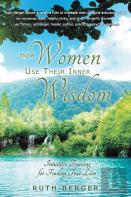How Women Use Their Inner Wisdom
