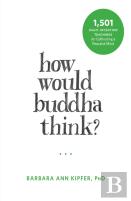 How Would Buddha Think?