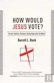 How Would Jesus Vote?