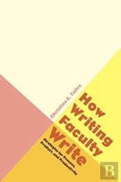 How Writing Faculty Write