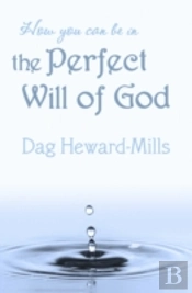 How You Can Be In The Perfect Will Of God