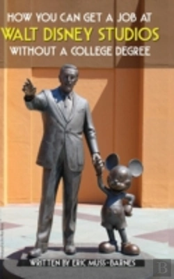 Bertrand.pt - How You Can Get A Job At Walt Disney Studios Without A College Degree (Hardcover)