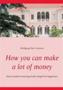 How You Can Make A Lot Of Money