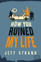 How You Ruined My Life