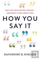 How You Say It