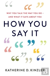 How You Say It