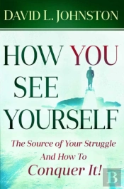 How You See Yourself