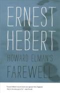 Howard Elman'S Farewell