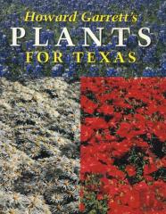 Howard Garrett'S Plants For Texas