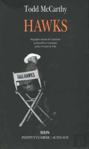 Howard Hawks, Le Renard Argenté D'Hollywood