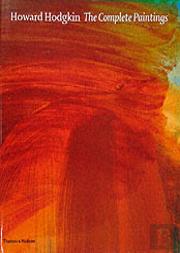 Howard Hodgkin The Complete Paintings