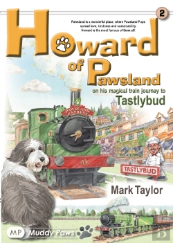 Bertrand.pt - Howard Of Pawsland On His Magical Train Journey To Tastlybud.