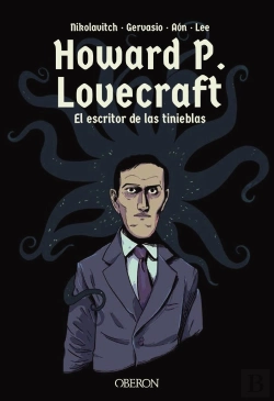 Bertrand.pt - Howard P. Lovecraft. El Escritor De Las Tinieblas