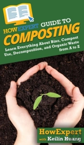 Howexpert Guide To Composting