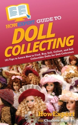 Bertrand.pt - Howexpert Guide To Doll Collecting