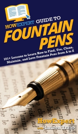 Bertrand.pt - Howexpert Guide To Fountain Pens