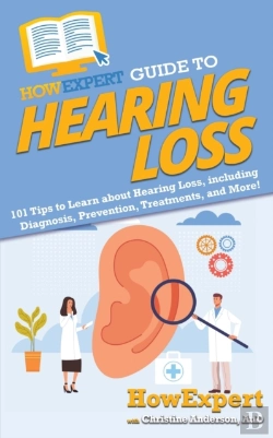 Bertrand.pt - Howexpert Guide To Hearing Loss