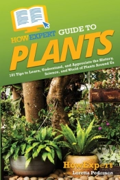 Howexpert Guide To Plants