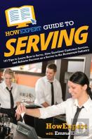 Howexpert Guide To Serving