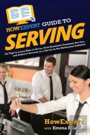 Howexpert Guide To Serving