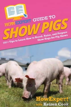 Bertrand.pt - Howexpert Guide To Show Pigs