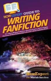 Howexpert Guide To Writing Fanfiction