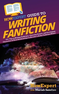 Bertrand.pt - Howexpert Guide To Writing Fanfiction