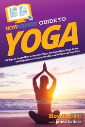 Howexpert Guide To Yoga
