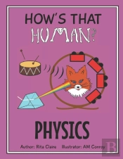 How'S That Human? Physics
